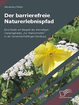 cover image of Der barrierefreie Naturerlebnispfad